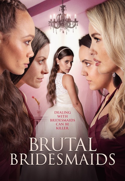 Brutal Bridesmaids