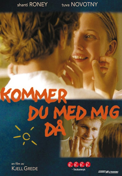 Kommer du med mig då