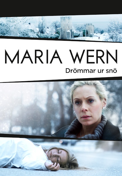 Maria Wern: Drömmar ur snö