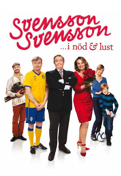 Svensson Svensson...i nöd & lust