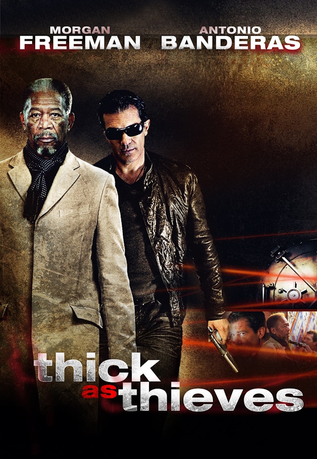 Thick as thieves