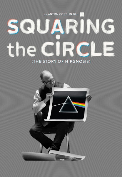 Squaring the Circle: The Story of Hipgnosis