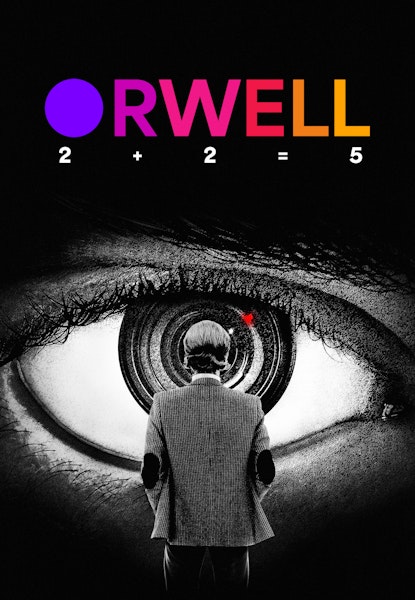 Orwell: 2+2=5