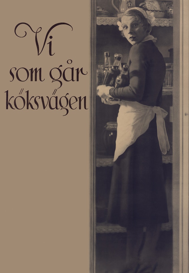 Vi som går köksvägen