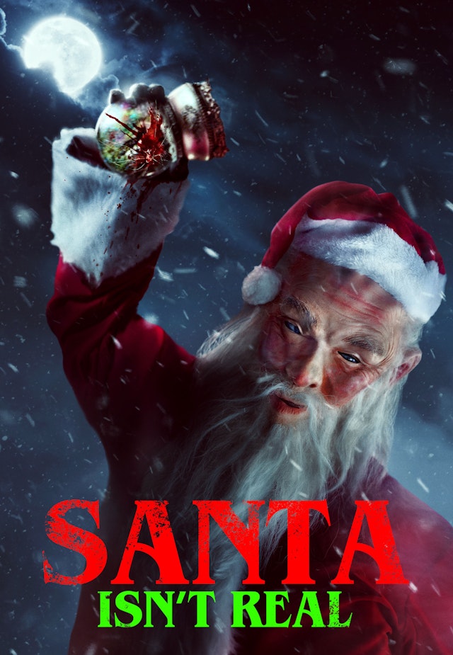 Santa Isn't Real