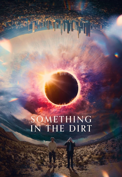 Something in the Dirt