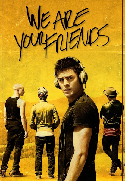 We Are Your Friends