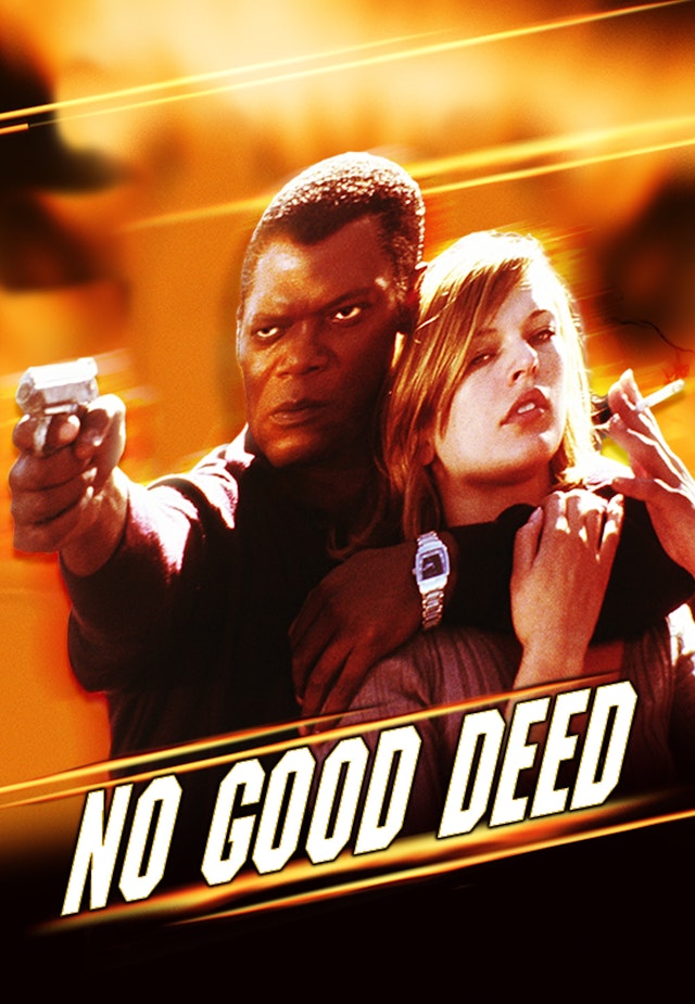 No Good Deed
