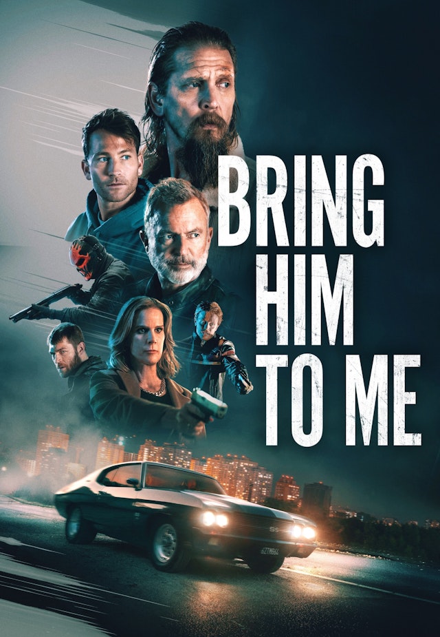 Bring Him To Me