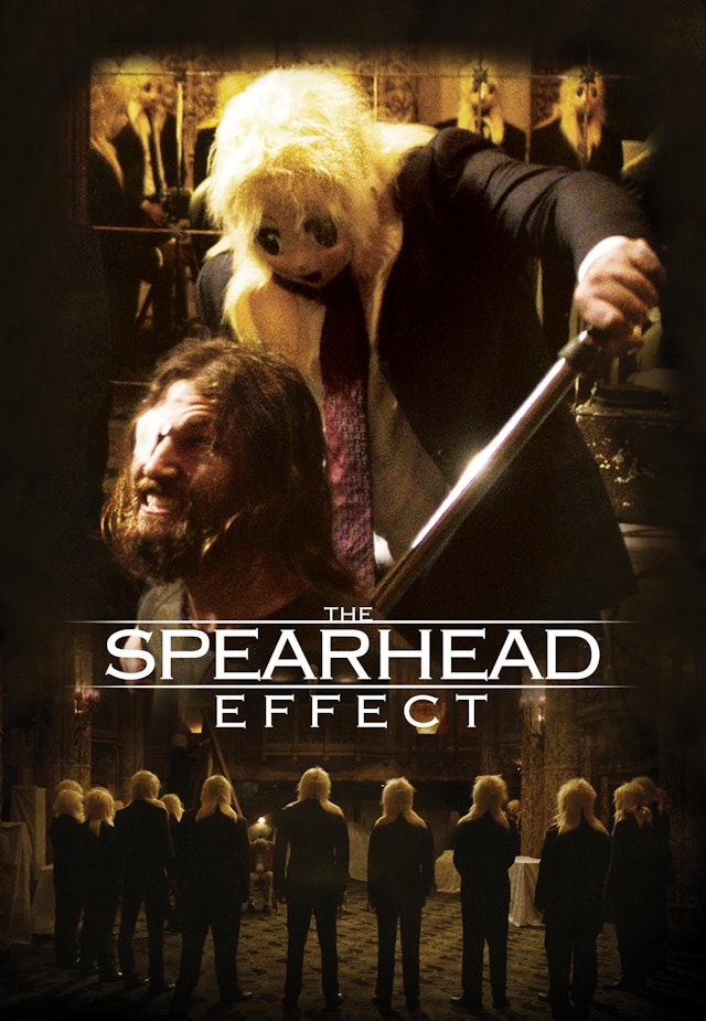 The Spearhead Effect