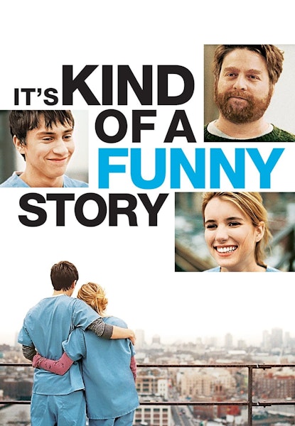 It is Kind of a Funny Story