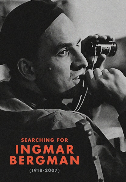 Searching for Ingmar Bergman