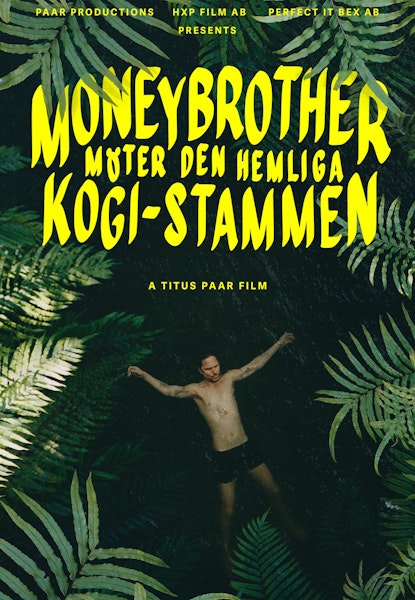 Moneybrother möter den hemliga Kogi-stammen