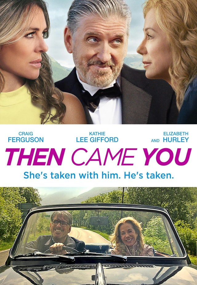Then Came You