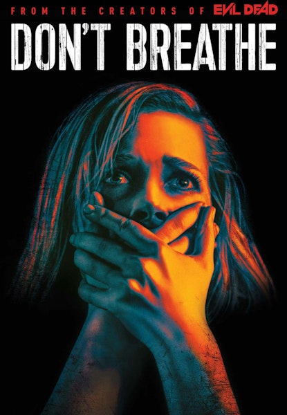 Don’t Breathe