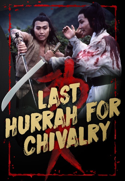 Last hurray for Chivalry