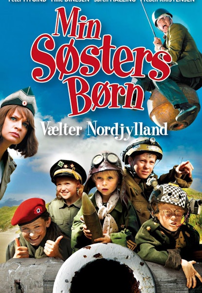 Min søsters børn vælter Nordjylland