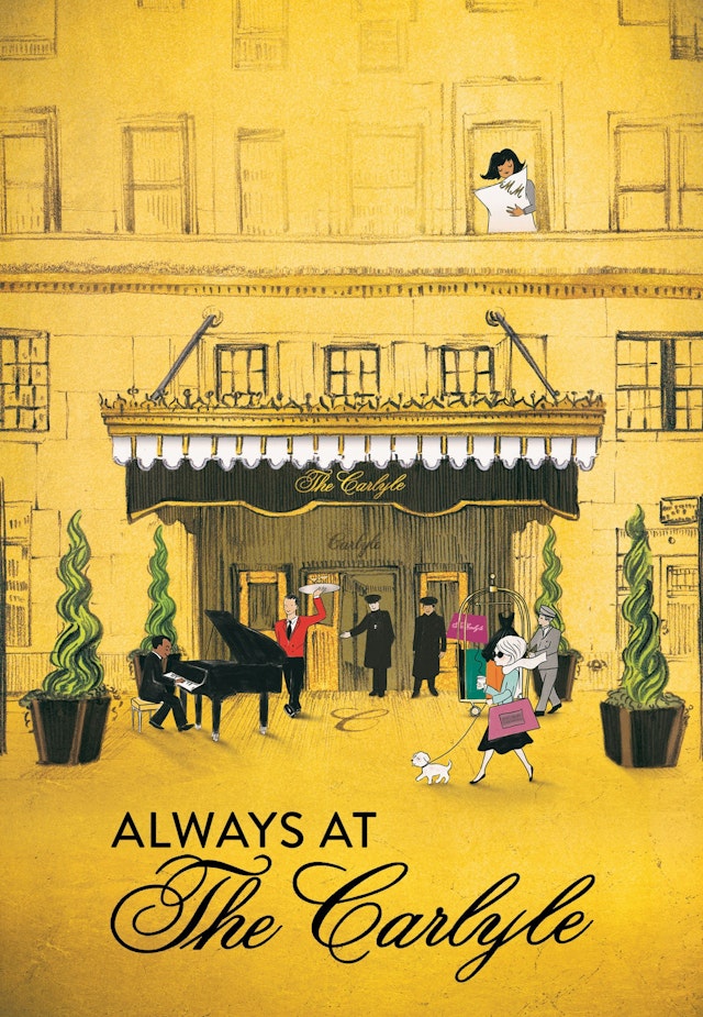 Always at the Carlyle