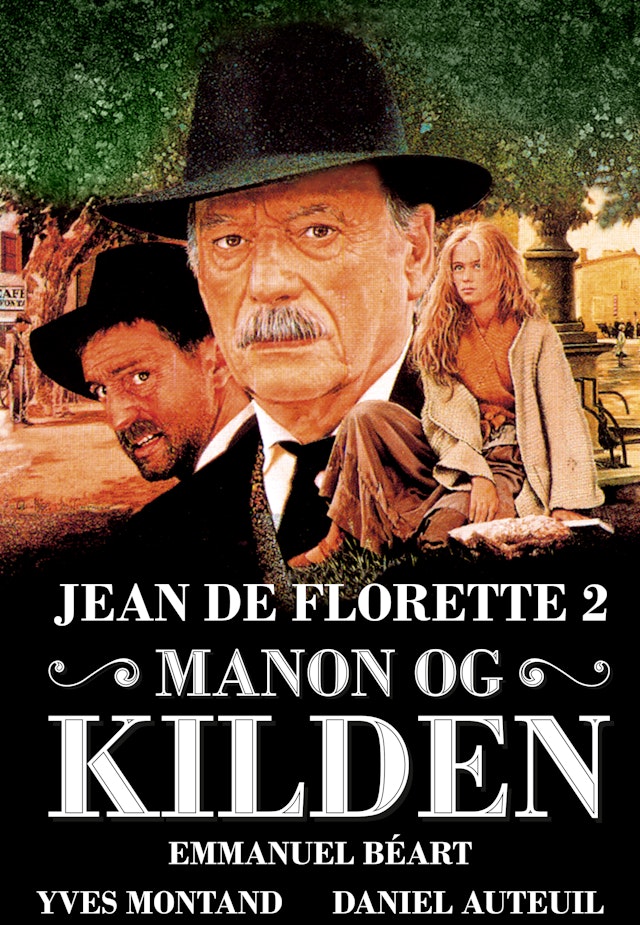Jean de Florette del 2 - Manon og kilden