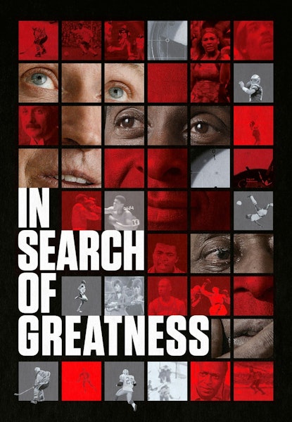 In Search of Greatness