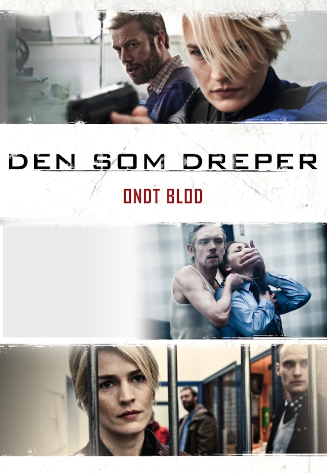Den Som Dreper: Ont Blod