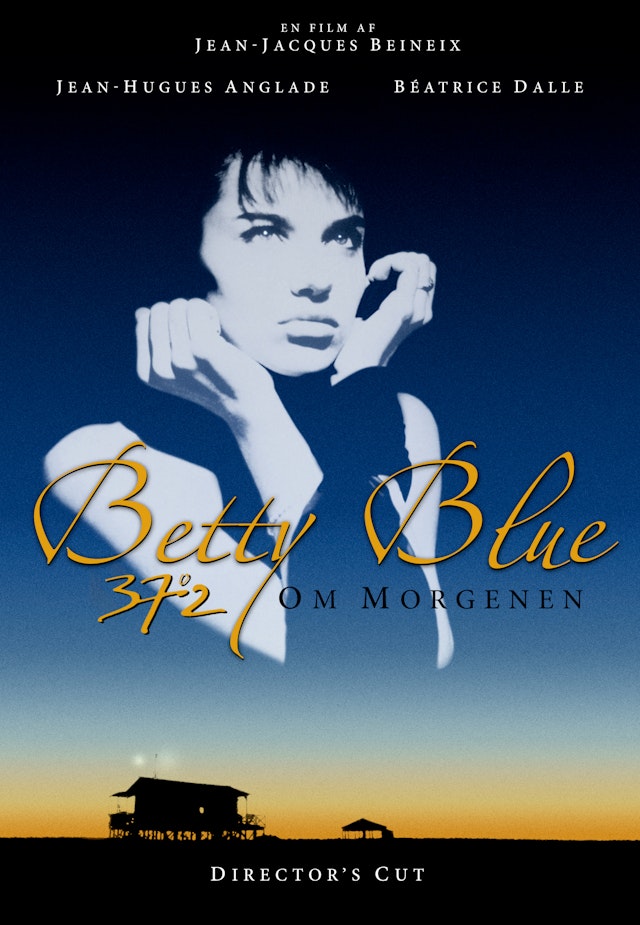 Betty Blue - 37,2 om morgenen - Director's Cut