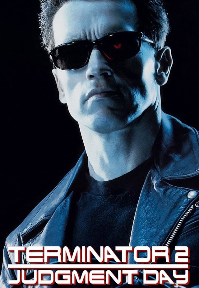 Terminator 2: Judgement Day