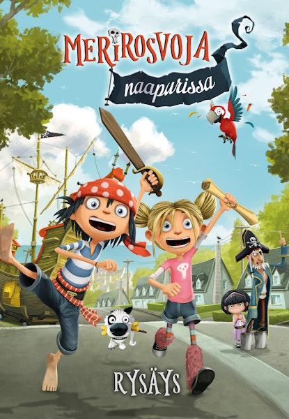 Merirosvoja naapurissa - Rysäys