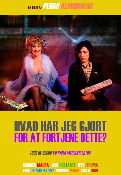 Hvad har jeg gjort for at fortjene dette?