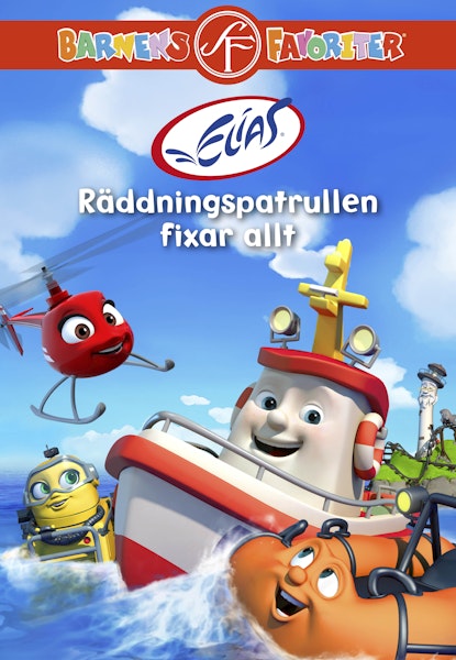 Elias den lilla räddningsbåten - Räddningspatrullen fixar allt