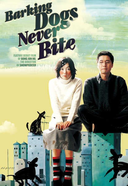 Barking Dogs Never Bite