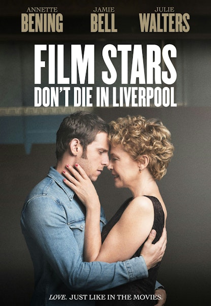 Film Stars Don't Die in Liverpool