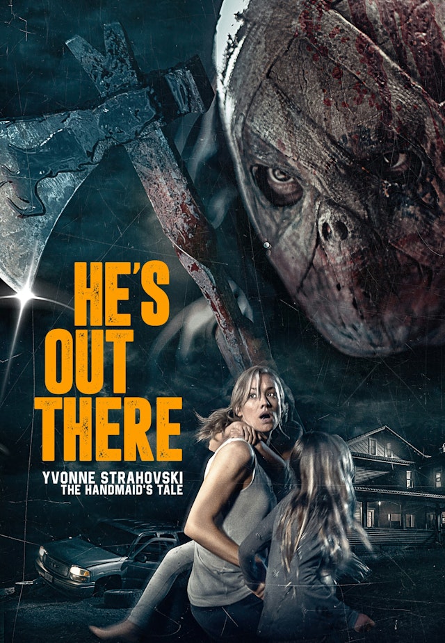He's Out There