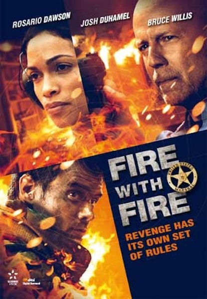 Fire With Fire