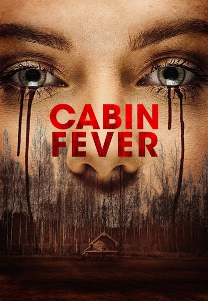 Cabin Fever