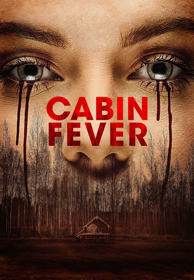 Cabin Fever