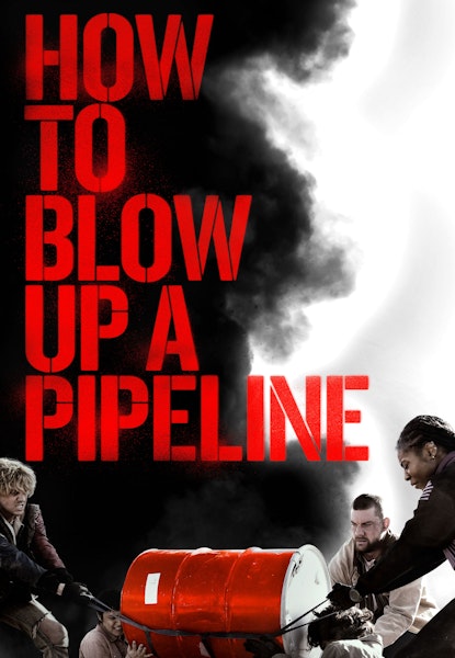 How to Blow Up a Pipeline