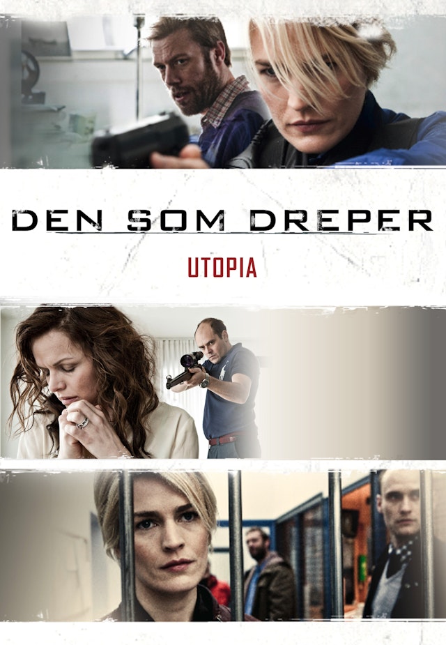 Den som dreper: Utopia
