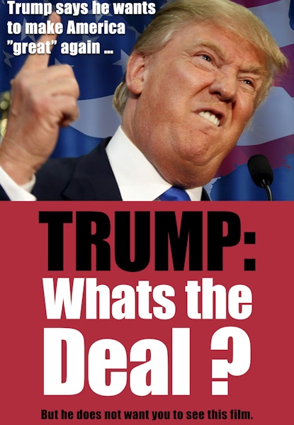 Trump: What's the Deal?
