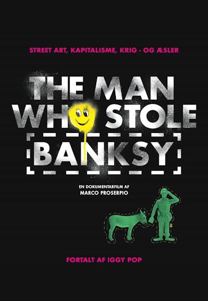 The Man Who Stole Banksy