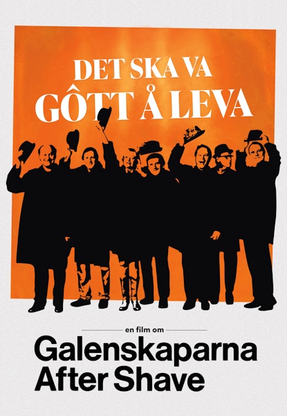 Det ska va gôtt å leva