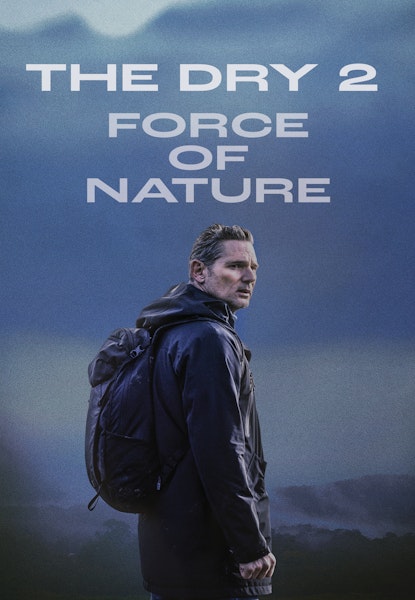 Force Of Nature: The Dry 2