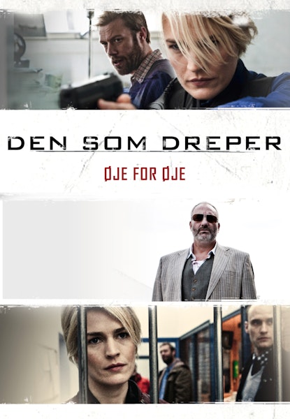 Den som dreper: Øye for øye