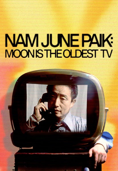 Nam June Paik: Moon is the Oldest TV