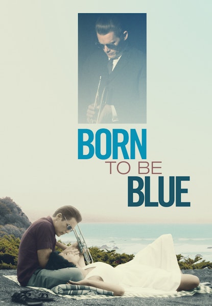 Born to Be Blue