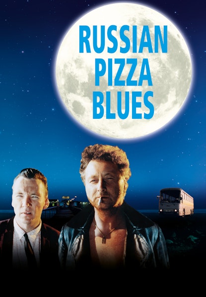 Russian Pizza Blues