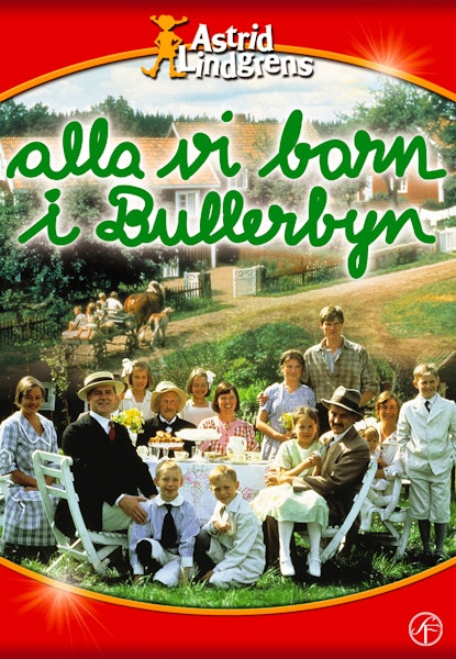 Alla vi barn i Bullerbyn