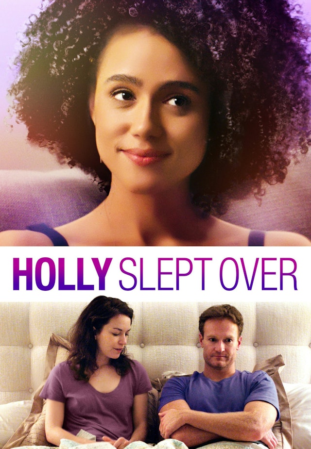 Holly Slept Over