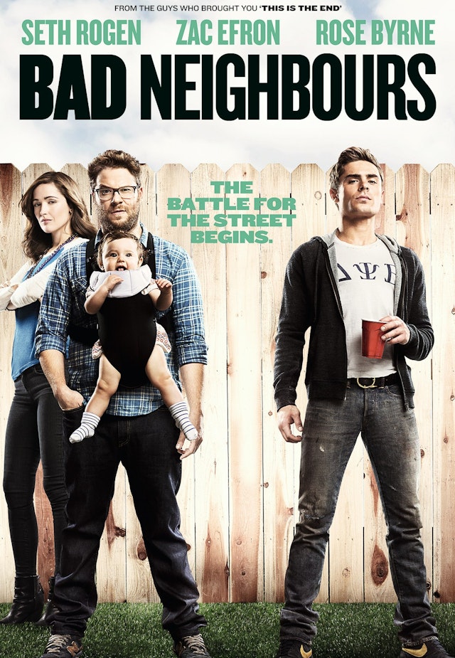Bad Neighbours