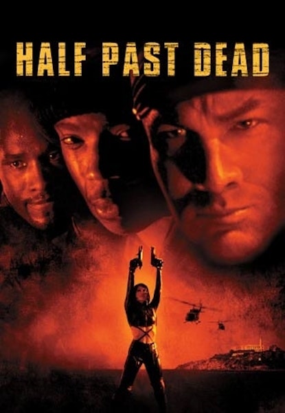 Half past dead